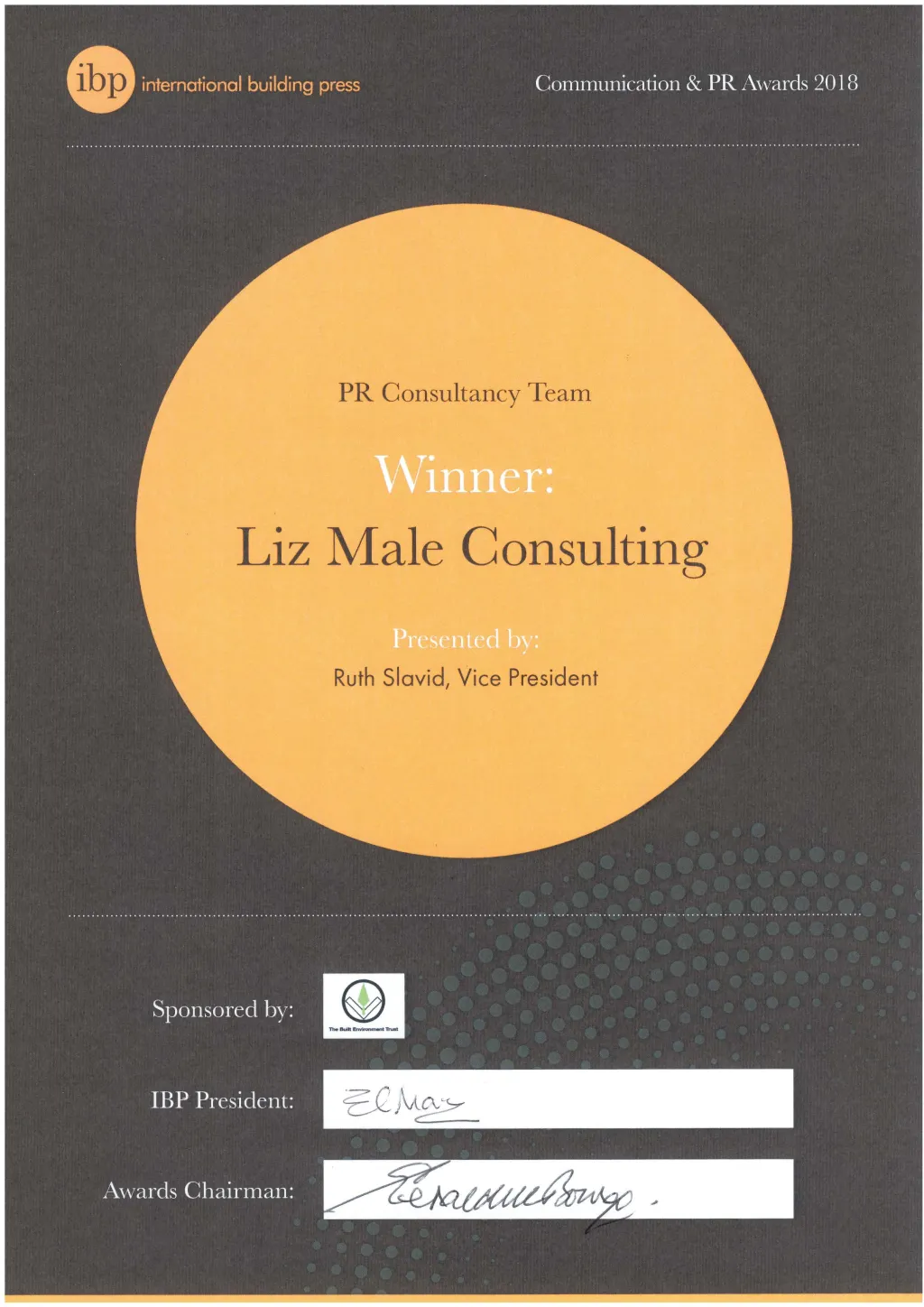 Award certificate recognizing Liz Male Consulting as the winner of the PR Consultancy Team award at the 2018 Communication & PR Awards, presented by Ruth Slavid, Vice President of the International Building Press.