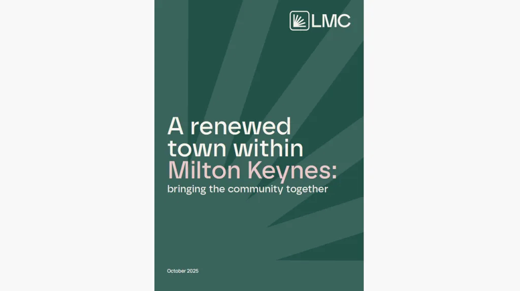 LMC document titled "A renewed town within Milton Keynes: bringing the community together" dated October 2024, featuring diagonal teal design elements on a dark green background.